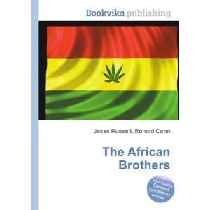  The African Brothers Ronald Cohn Jesse Russell Books