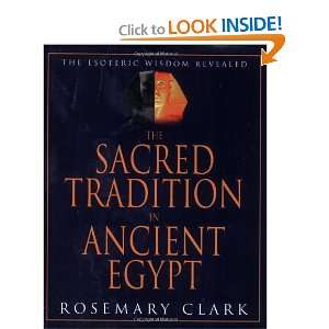   Egypt: The Esoteric Wisdom Revealed [Paperback]: Rosemary Clark: Books