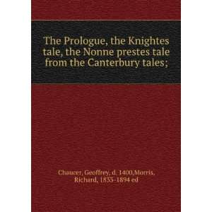   Canterbury tales;: Geoffrey, d. 1400,Morris, Richard, 1833 1894 ed