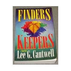  FINDERS KEEPERS Lee G. Cantwell Books
