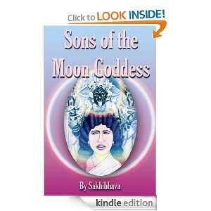 Sons of the Moon Goddess Sakhibhava  Kindle Store