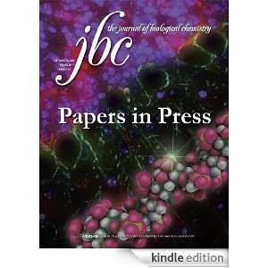  Journal of Biological Chemistry Papers In Press: Kindle 