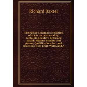   for . and selections from Cecil, Watts, and N Richard Baxter Books