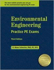 Environmental Engineering Practice PE Exams, (1591260019), R. Wane 