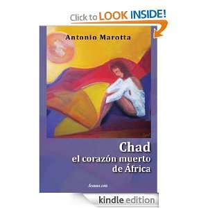 Chad   El corazón muerto de África (Spanish Edition): Antonio 