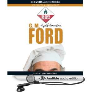  Slow Burn (Audible Audio Edition) G. M. Ford, Jeff 