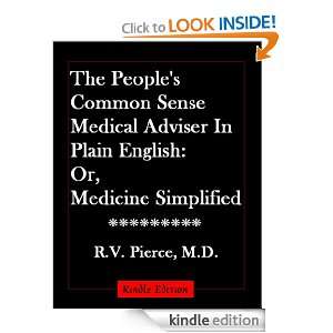 The Peoples Common Sense Medical Adviser In Plain English Or 
