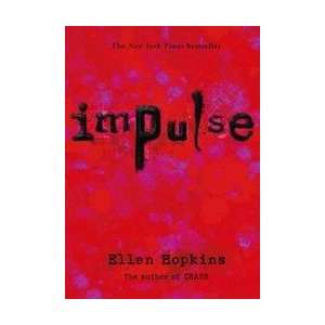  Impulse Ellen Hopkins Books
