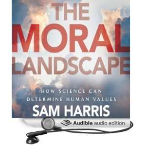  The Moral Landscape (Audible Audio Edition) Sam Harris 