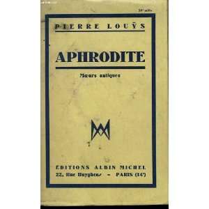  Aphrodite Pierre Louys Books