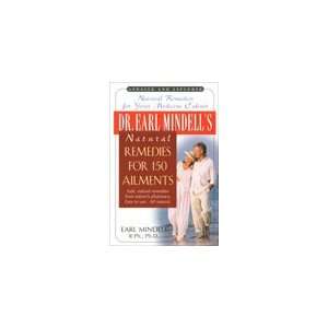  Dr. Earl Mindells Natural Remedies For 150 Ailments   B 