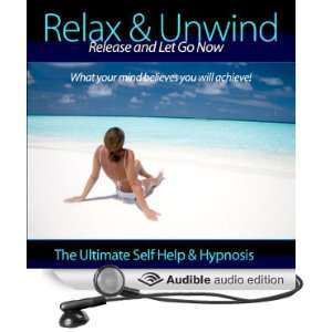  Relax & Unwind   Release and Let Go Now (Audible Audio 