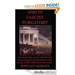 Ann in Fascist Purgatory Wm. Whitley Hodges  Kindle Store