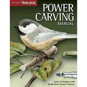 Power Carving Manual (Best of Wood Carving Illustrated):  