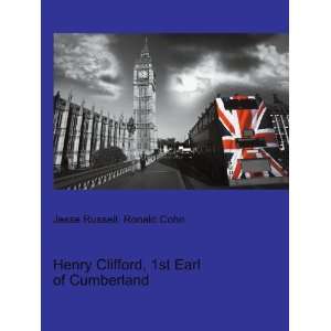   Clifford, 1st Earl of Cumberland Ronald Cohn Jesse Russell Books