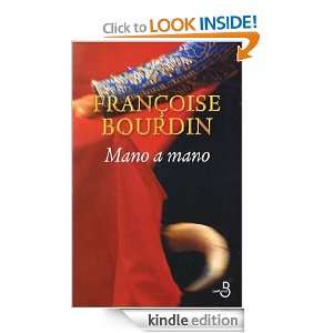 Mano a mano (French Edition) Francoise BOURDIN  Kindle 