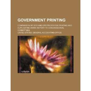  Government printing: comparison of DOD and GPO prices for 