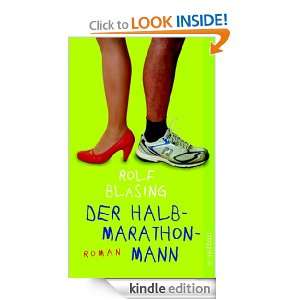 Der Halbmarathon Mann: Roman (German Edition): Rolf Bläsing:  