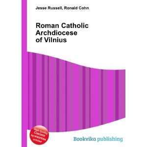   Catholic Archdiocese of Vilnius Ronald Cohn Jesse Russell Books