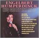 His Greatest Hits Engelbert Humperdinck $9.99