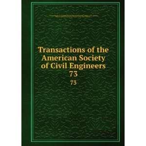 the American Society of Civil Engineers. 73: International Engineering 