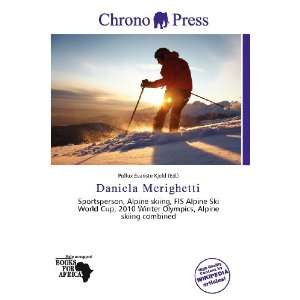   Daniela Merighetti (9786136747606): Pollux Évariste Kjeld: Books