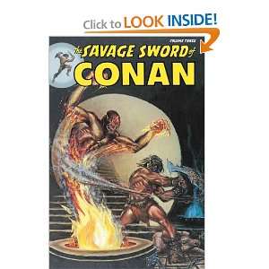 The Savage Sword of Conan Volume 3 Roy Thomas 9781593079604  