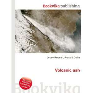  Volcanic ash: Ronald Cohn Jesse Russell: Books