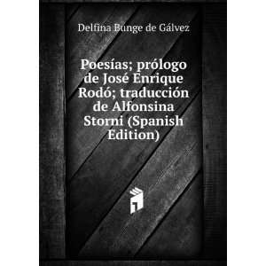   Alfonsina Storni (Spanish Edition): Delfina Bunge de GÃ¡lvez: Books