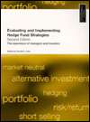   Evaluating and Implementing Hedge Fund Strategies by 