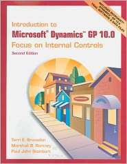 Introduction to Microsoft Dynamics GP 10.0 Focus on Internal Controls 