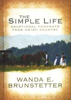Simple Life Devotional Wanda Brunstetter Amish Country 9781602602205 