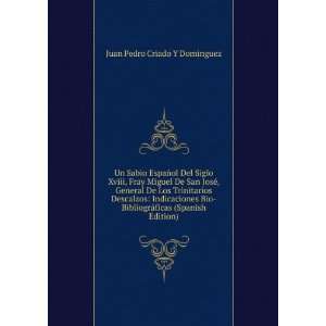   (Spanish Edition): Juan Pedro Criado Y Dominguez:  Books