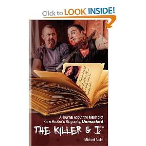  The Killer & I [Paperback] Michael Aloisi Books