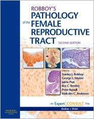 Robboys Pathology of the Female Reproductive Tract Expert Consult 