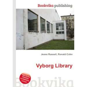  Vyborg Library Ronald Cohn Jesse Russell Books