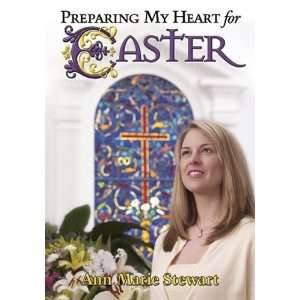  Preparing My Heart for Easter [Paperback] Ann Marie 