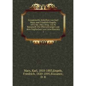   , 1818 1883,Engels, Friedrich, 1820 1895,Riazanov, D. B Marx Books