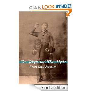 Dr. Jekyll and Mr. Hyde (Annotated) Robert Louis Stevenson  
