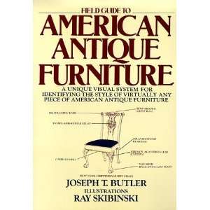  Field Guide to American Antique Furniture A Unique Visual 