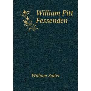  William Pitt Fessenden William Salter Books