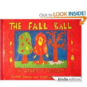 The Fall Ball Lindsay Zanno and Kristine Zanno Kratky