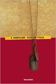 Temporary Sort of Peace A Memoir of Vietnam, (0871952580), Jim 