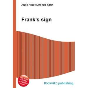  Franks sign: Ronald Cohn Jesse Russell: Books