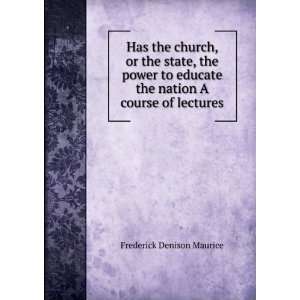   the nation A course of lectures Frederick Denison Maurice Books