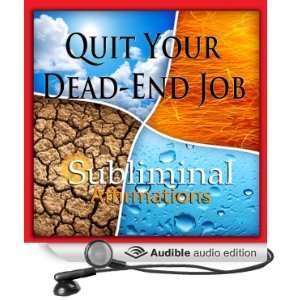  Quit Your Dead End Job Subliminal Affirmations Relax with 