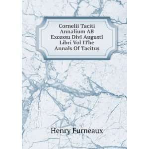   Divi Augusti Libri Vol IThe Annals Of Tacitus Henry Furneaux Books