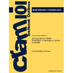 Studyguide for Health Promotion in Nursing by Janice A Maville, ISBN 