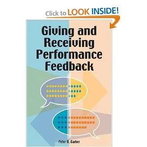   and Receiving Performance Feedback [Paperback] Peter R. Garber Books