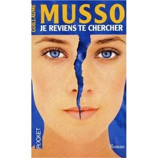 Je Reviens Te Chercher (French Edition) by Guillaume Musso ( Mass 